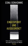 Eingesperrt und ausgegrenzt - Edna Bonhomme - 9783549100523