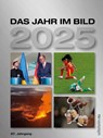 Das Jahr im Bild 2025 - Jürgen W. Mueller - 9783550204159