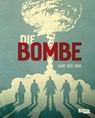 Die Bombe (Paperback) - Alcante ; Laurent-Frédéric Bollée - 9783551017604
