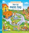 Unkaputtbar: Mein erstes Wimmelbuch: Das ist mein Tag - Sibylle Schumann - 9783551036049