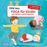 Hör mal (Soundbuch): Yoga für Kinder zum Spielen und Entspannen - Doris Rübel - 9783551253842
