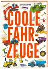 Coole Fahrzeuge - Line Halsnes - 9783551254566