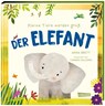 Kleine Tiere werden groß - Der Elefant - Anna Brett - 9783551254979