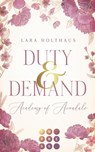 Duty & Demand (Academy of Avondale 2) - Lara Holthaus - 9783551305220
