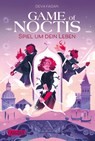 Game of Noctis - Spiel um dein Leben - Deva Fagan - 9783551557582