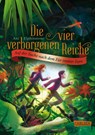 Die vier verborgenen Reiche 2: Auf der Suche nach dem Für-immer-Farn - Abi Elphinstone - 9783551558015