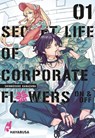 Secret Life of Corporate Flowers - On & Off 1 - Shinnosuke Kanazawa - 9783551622532