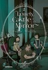 Lonely Castle in the Mirror 2 - Mizuki Tsujimura ; Tomo Taketomi - 9783551624161