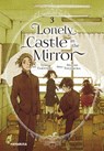 Lonely Castle in the Mirror 3 - Mizuki Tsujimura ; Tomo Taketomi - 9783551624178