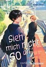 Sieh mich nicht so an - Enaga Shima - 9783551625175