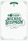 Not-Sew-Wicked Stepmom 4 - Iru - 9783551630155