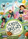 School of Talents 4: Vierte Stunde: Schulfest im Schneckentempo! - Silke Schellhammer - 9783551651495