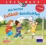 LESEMAUS Sonderbände: Die besten Fußball-Geschichten - Ralf Butschkow ; Christian Tielmann ; Liane Schneider ; Rüdiger Paulsen - 9783551681195