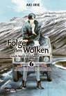 Folge den Wolken nach Nord-Nordwest 6 - Aki Irie - 9783551778406