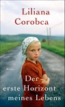 Der erste Horizont meines Lebens - Liliana Corobca - 9783552057326
