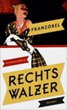 Rechtswalzer - Franzobel - 9783552059221