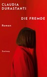 Die Fremde - Claudia Durastanti - 9783552072008