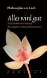 Alles wird gut - Konrad Paul Liessmann - 9783552073951