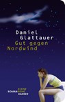 Gut gegen Nordwind - Daniel Glattauer - 9783552075566