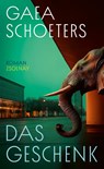 Das Geschenk - Gaea Schoeters - 9783552075740