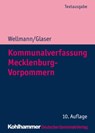 Kommunalverfassung Mecklenburg-Vorpommern - Andreas Wellmann ; Klaus Michael Glaser - 9783555019253