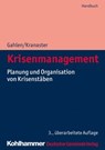 Krisenmanagement - Matthias Gahlen ; Maike Kranaster - 9783555021034