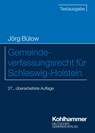 Gemeindeverfassungsrecht für Schleswig-Holstein - Jörg Bülow - 9783555023069