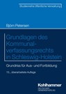 Grundlagen des Kommunalverfassungsrechts in Schleswig-Holstein - Björn Petersen - 9783555023229
