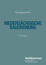 Niedersächsische Bauordnung - Oliver Kamlage ; Ann-Katrin Görgens - 9783555023588