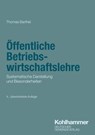 Öffentliche Betriebswirtschaftslehre - Thomas Barthel - 9783555023687