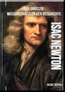 Isaac Newton - Der größte Wissenschaftler der Geschichte - Heinz Duthel - 9783565043637