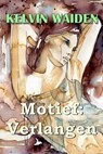 Motief: Verlangen - Kelvin Waiden - 9783565062645