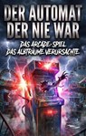 Automat der nie war - Jonas Wolf - 9783565249220