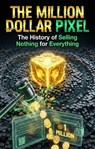 Million Dollar Pixel - Alex C. Reed - 9783565260560