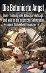 Die Betonierte Angst - Michael Meyer - 9783565302611