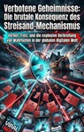 Verbotene Geheimnisse: Die brutale Konsequenz des unaufhaltsamen Streisand-Mechanismus - Ulrike Muller - 9783565334278
