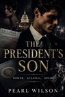 The President's Son - Pearl Wilson - 9783565475872