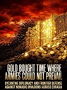 Gold Bought Time Where Armies Could Not Prevail - Olivia Bennett - 9783565485888