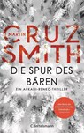 Die Spur des Bären - Martin Cruz Smith - 9783570104187