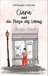 Clara und die Poesie des Lebens - Stéphane Carlier - 9783570105429