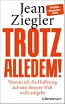 Trotz alledem - Jean Ziegler - 9783570105801