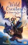 Wild Creatures - Schatten über Fort Fiory - Rhiannon Williams - 9783570165591