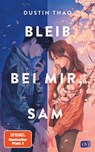 Bleib bei mir, Sam - Dustin Thao - 9783570166505