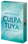 Culpa Tuya - Deine Schuld - Mercedes Ron - 9783570168059