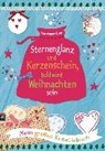 Sternenglanz und Kerzenschein, bald wird Weihnachten sein - GUHR,  Constanze - 9783570171608