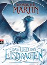 Das Lied des Eisdrachen - George R. R. Martin - 9783570172605