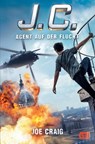 J.C. - Agent auf der Flucht - Joe Craig - 9783570173947
