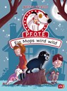P.F.O.T.E. - Ein Mops wird wild - Bettina Obrecht - 9783570176290