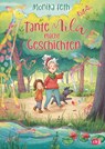 Tante Mila macht Geschichten - Monika Feth - 9783570176375