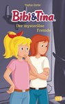 Bibi & Tina - Der mysteriöse Fremde - Stephan Gürtler - 9783570177693